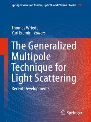 cover image of The Generalized Multipole Technique for Light Scattering